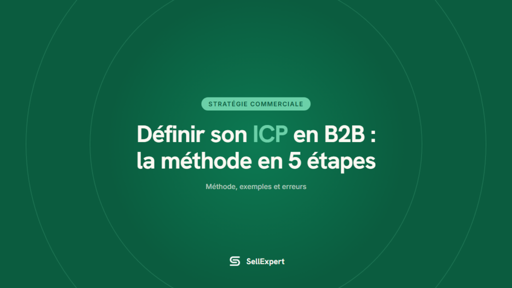 Definir son ICP en B2B : couverture de l'article SellExpert